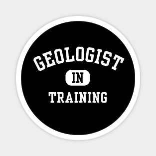 Great Shirt for Students of Geology Magnet